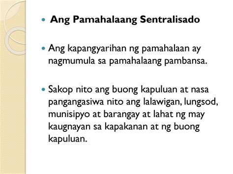 PAMAHALAANG SENTRALISADO .